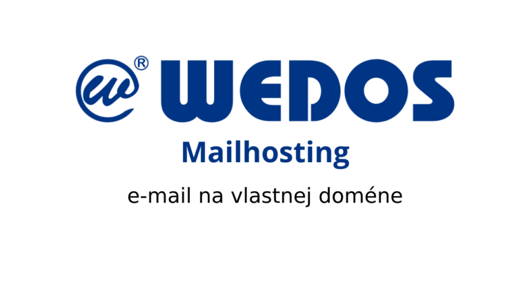 Recenzia WEDOS Mailhosting – e-mail na vlastnej doméne